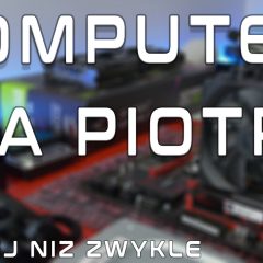 Komputer dla Piotrka dla SkyLake – timelapse z budowy.