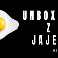 Unboxing z jajejm… vol1