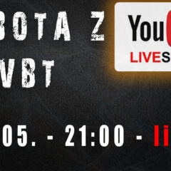 Sobota z VBT – live – 02 Maj o 21:00 – odpowiadam na Wasze pytnia.