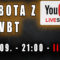Sobota z VBT – Q&A – Live – 19.IX od 21:00
