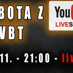 Sobota z VBT – Q&A – LIVE! – 07.11 od 21:00 na YT