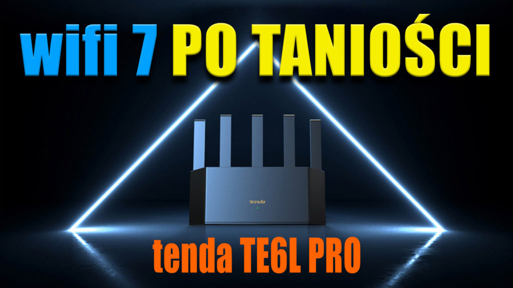 Chcesz mieć po taniości sieć WiFi7 w domu? Oględni ta recenzję. Router Tenda TE6L PRO może być dobrym wyborem na obsługę WiFi7 w Twoim domu. Jest funkcjonalny, ma dużą siłę sygnału i wbudowany firewall oraz kontrolę rodzicielską. Zapraszam na recenzję. 