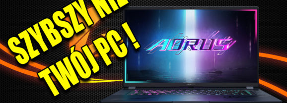 Aorus Master 16 – notebook szybszy od nie jednego komputera – test