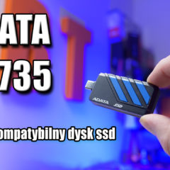 Adata SC735 – zewnętrzny dysk ssd ze świetną funkcjonalnością – recenzja