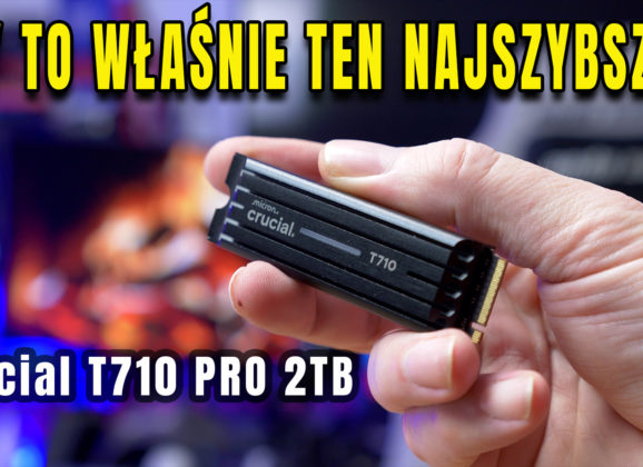 Crucial T710 2TB PRO – Czy to faktycznie najszybszy dysk Gen5 na świecie?