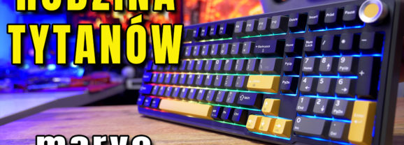 Marvo Titan – rodzina klawiatur mechanicznych – recenzja – VBT