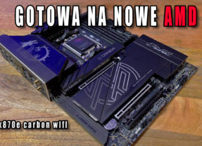MSI X870E Carbon Wifi – płyta gotowa na najnowsze procesory AMD 3D