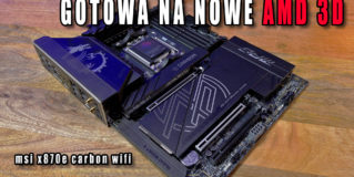 MSI X870E Carbon Wifi – płyta gotowa na najnowsze procesory AMD 3D