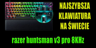 Najszybsza klawiatura na świecie? Razer Huntsman V3 PRO 8KHz – recenzja