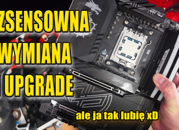 Bezsensowny upgrade – jestem w tym specjalistą ;)