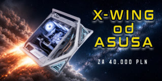 Kosmiczny komputer dla Widza – ASUS X-WING Edition